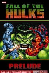 Hulk: Fall of the Hulks Prelude (2010 - Present)