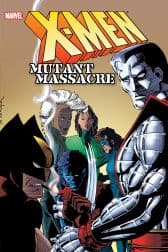 X-Men: Mutant Massacre (Trade Paperback)