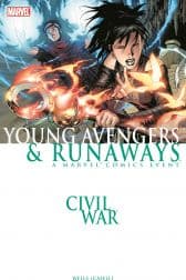 CIVIL WAR: YOUNG AVENGERS & RUNAWAYS TPB (Trade Paperback)
