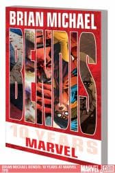 Brian Michael Bendis: 10 Years at Marvel (2009 - Present)