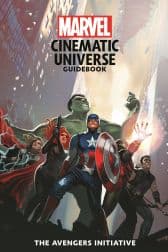 Marvel Cinematic Universe Guidebook: The Avengers Initiative (Trade Paperback)